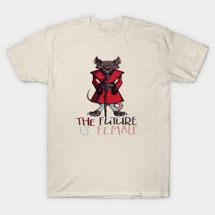 the future is female T-Shirt